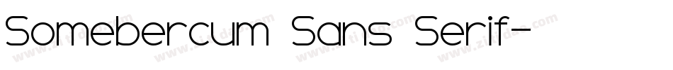 Somebercum Sans Serif字体转换